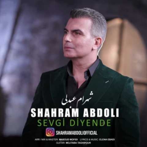 شهرام عبدلی سئوگی دیَنده
